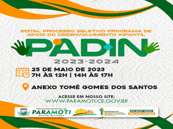EDITAL PROCESSO SELETIVO PROGRAMAD E APOIO DO DESENVOLVIMENTO INFANTIL - PADIN 2023-2024