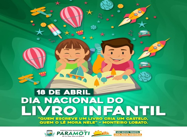 18 DE ABRIL - DIA NACIONAL DO LIVRO INFANTIL